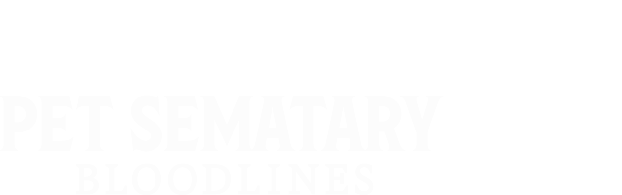 Pet Sematary: Bloodlines