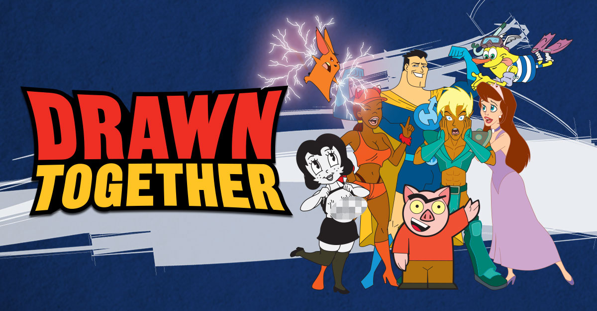 Drawn Together - Comedy Central - Watch on Paramount Plus