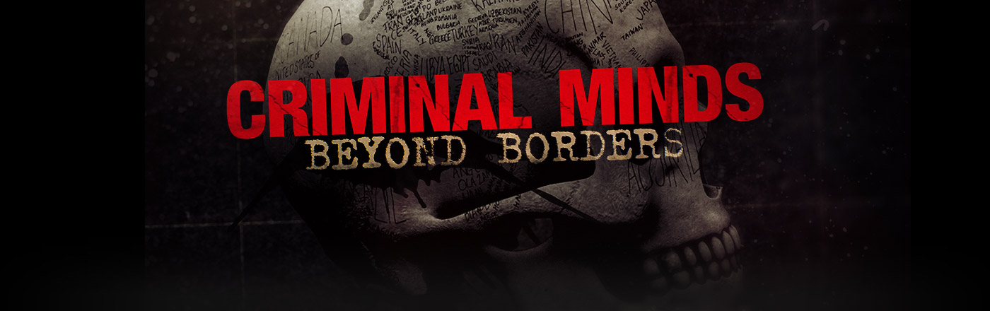 About Criminal Minds: Beyond Borders LOGO