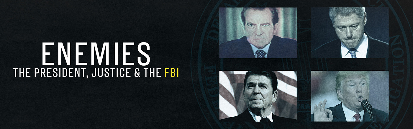 Enemies: The President, Justice & the FBI LOGO