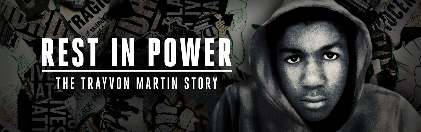 Rest in Power: The Trayvon Martin Story LOGO