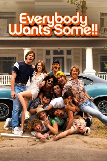 Everybody Wants Some!!