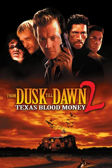 From Dusk Till Dawn 2: Texas Blood Money