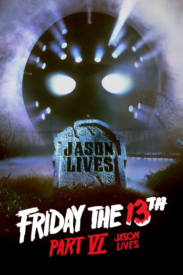 Friday The 13th Part VI : Jason Lives