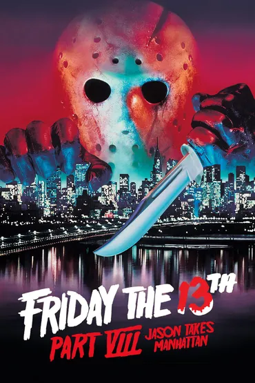 Friday the 13th Part VIII: Jason Takes Manhattan