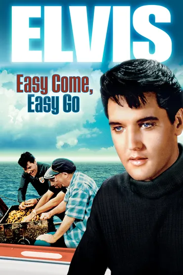 Easy Come, Easy Go