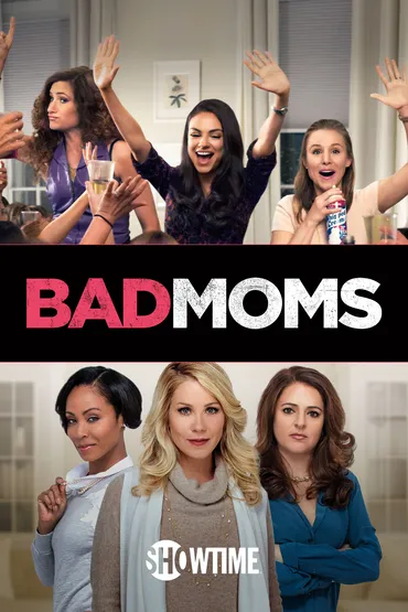Bad Moms