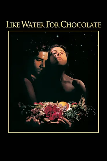 Like Water for Chocolate