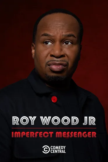 Roy Wood Jr.: Imperfect Messenger