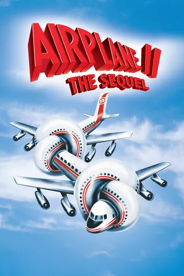 Airplane II: The Sequel 