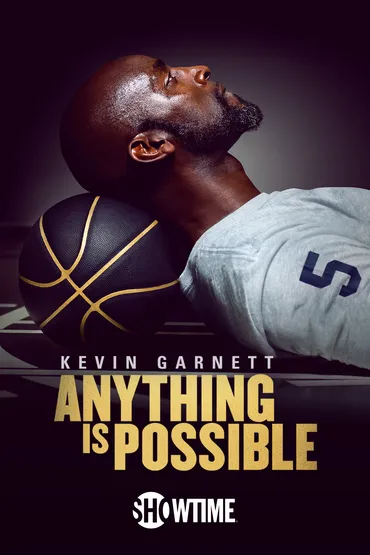 KEVIN GARNETT: Anything Is Possible