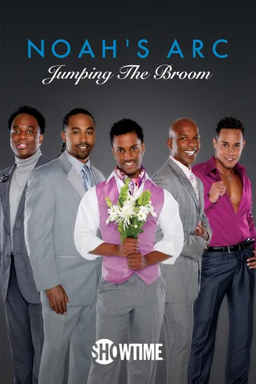Noah's Arc: Jumping the Broom