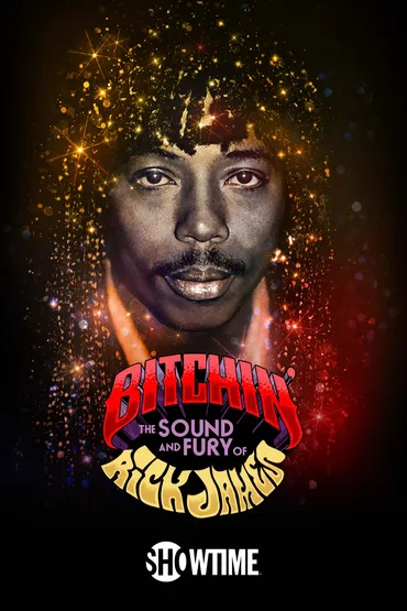 Bitchin': The Sound and Fury of Rick James