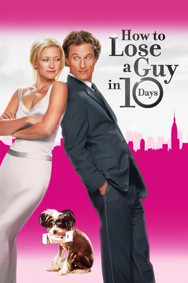 How to Lose a Guy in 10 Days