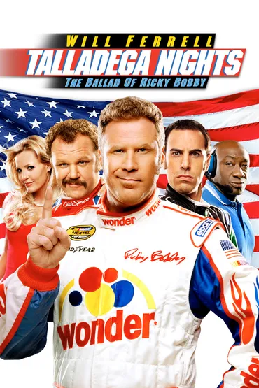 Talladega Nights: The Ballad of Ricky Bobby