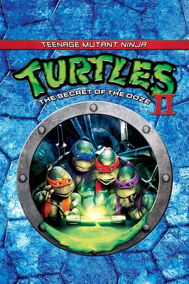 Teenage Mutant Ninja Turtles II: The Secret of the Ooze