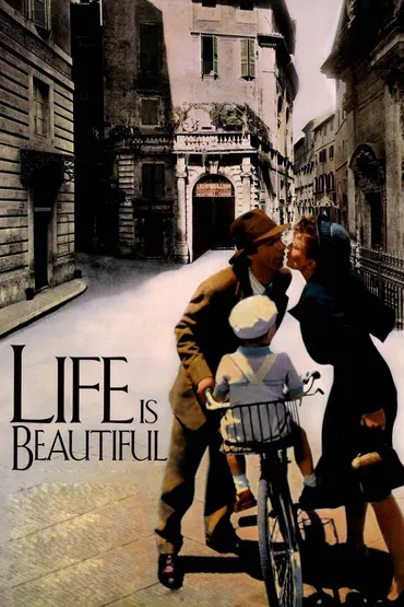 Life Is Beautiful (La Vita è Bella)