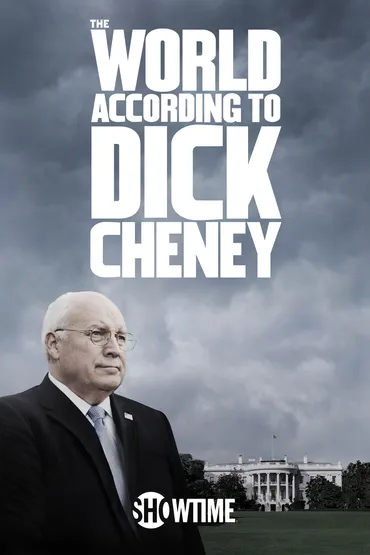 The World According To Dick Cheney