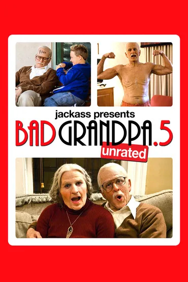 Jackass Presents: Bad Grandpa .5 Unrated