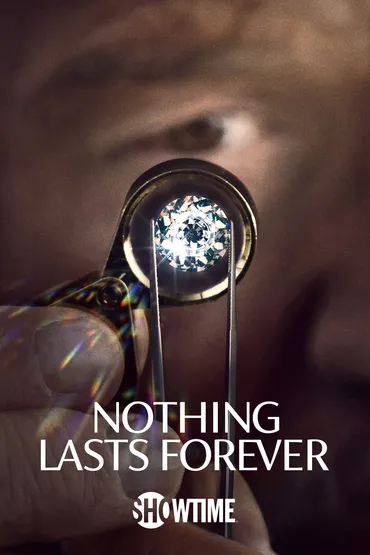 Nothing Lasts Forever