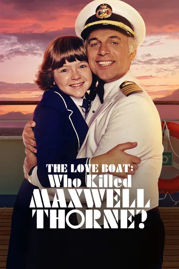 The Love Boat: Who Killed Maxwell Thorn
