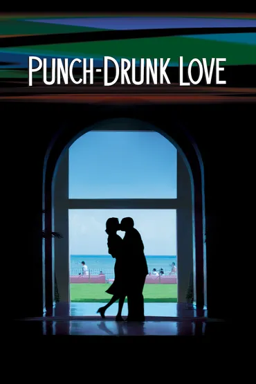 Punch-Drunk Love