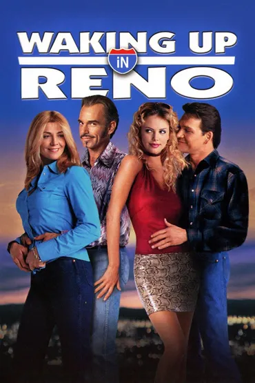 Waking Up in Reno