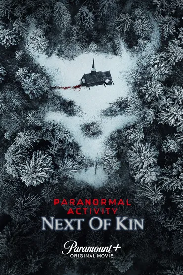 Paranormal Activity: Next of Kin