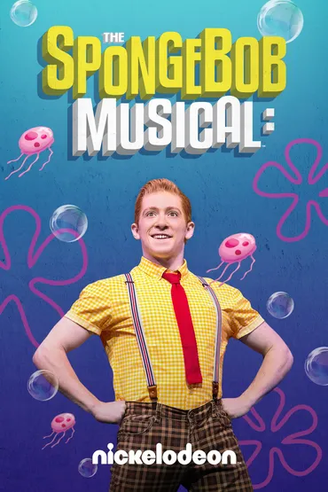 SpongeBob The Musical Live on Stage