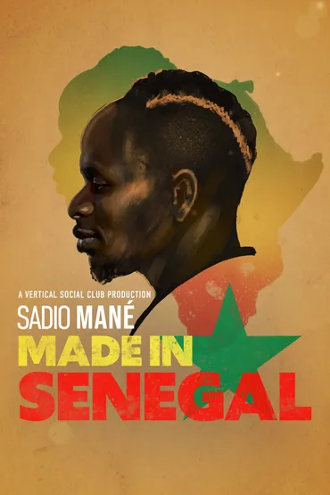 Sadio Mané - Made in Senegal