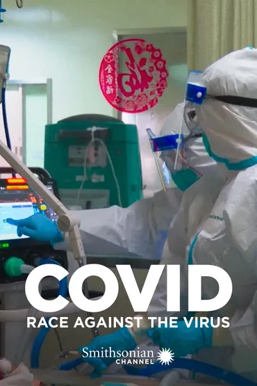 COVID: Race Against the Virus