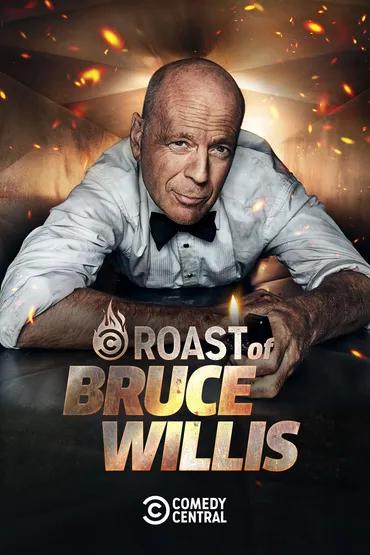The Comedy Central Roast of Bruce Willis