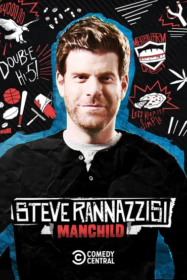 Steve Rannazzisi: Manchild