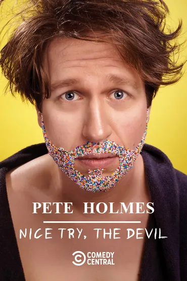 Pete Holmes: Nice Try, the Devil