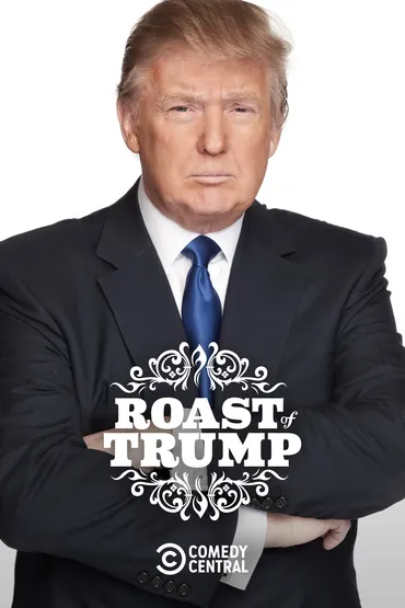 The Comedy Central Roast of Donald Trump