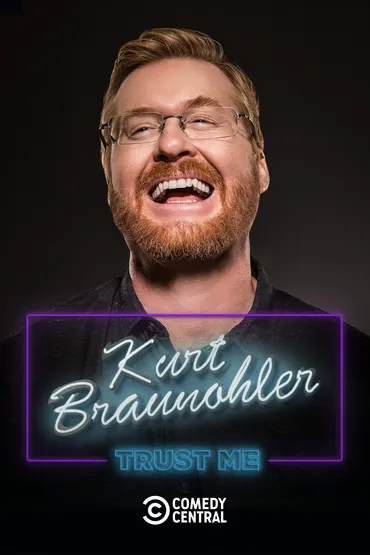 Kurt Braunohler: Trust Me