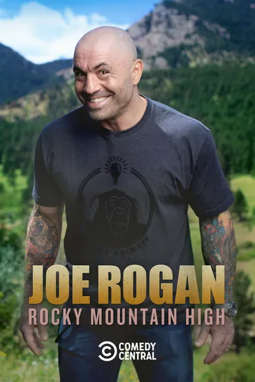 Joe Rogan: Rocky Mountain High