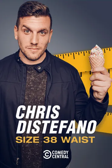 Chris Distefano: Size 38 Waist