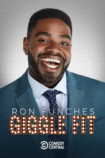 Ron Funches: Giggle Fit