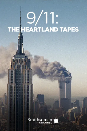 9/11: The Heartland Tapes