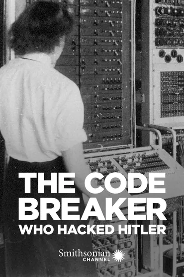 The Codebreaker Who Hacked Hitler