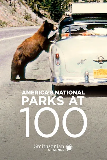 America's National Parks at 100