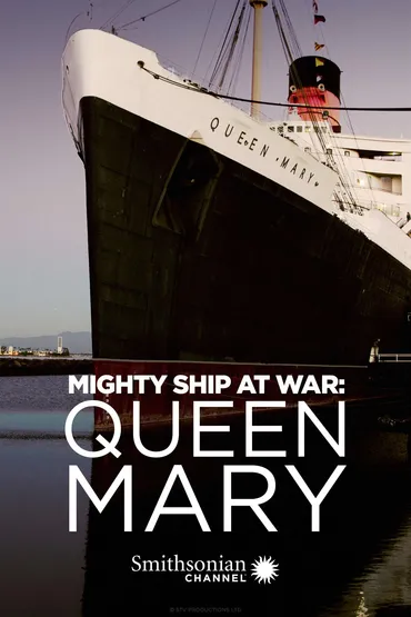 Mighty Ship at War: Queen Mary