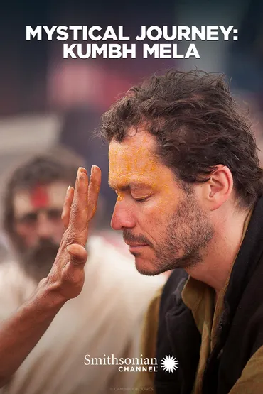 Mystical Journey: Kumbh Mela