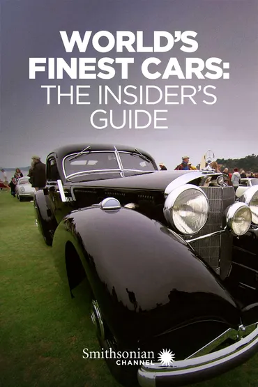 World's Finest Cars: The Insider's Guide