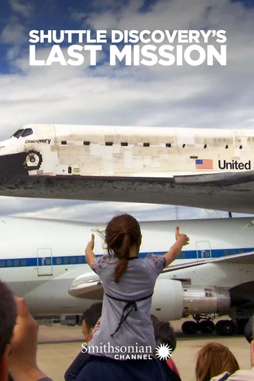 Shuttle Discovery's Last Mission