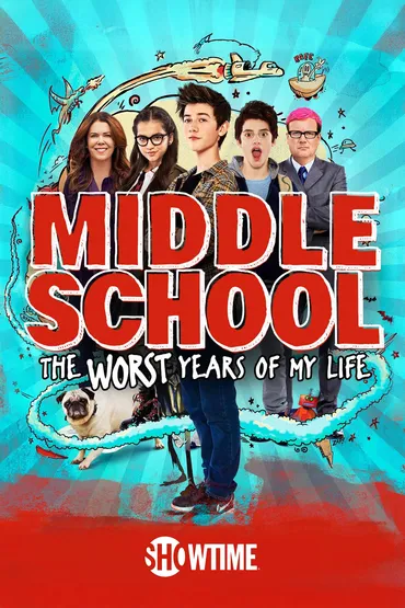 Middle School: The Worst Years of My Life