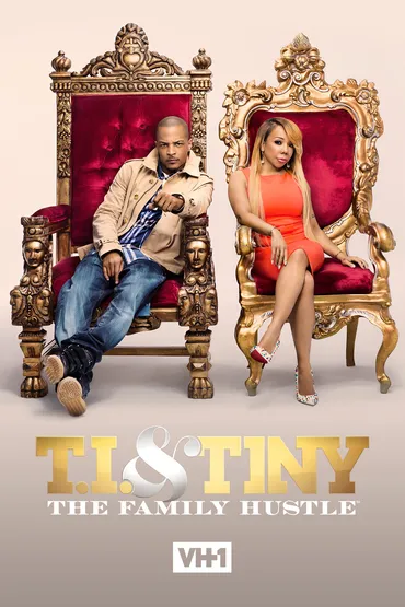 T.I. & Tiny: The Family Hustle