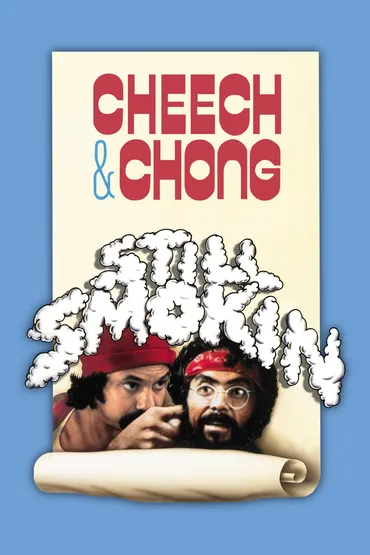 Cheech & Chong's Still Smokin'