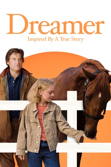 Dreamer: Inspired by a True Story